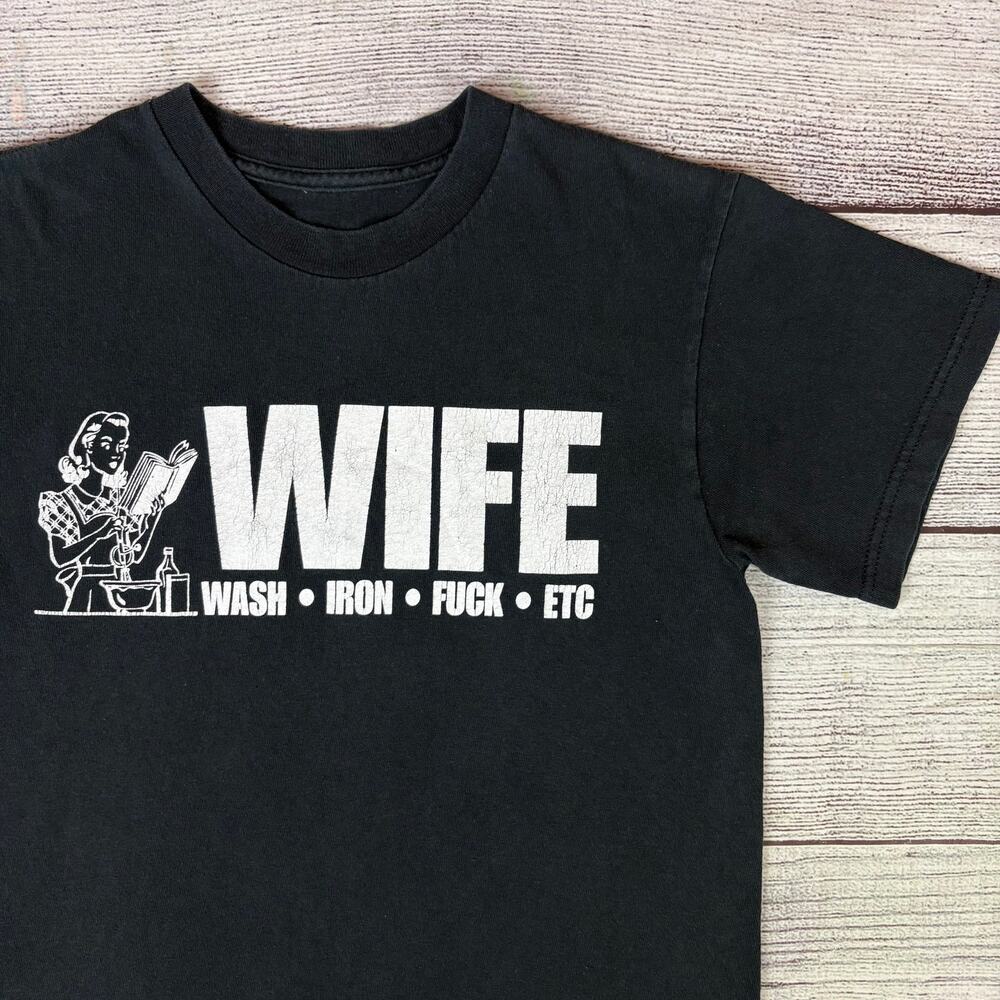 Vintage Y2k Wife: Wash, Iron, Fu**, Etc., Comedy / Humor T-shirt
